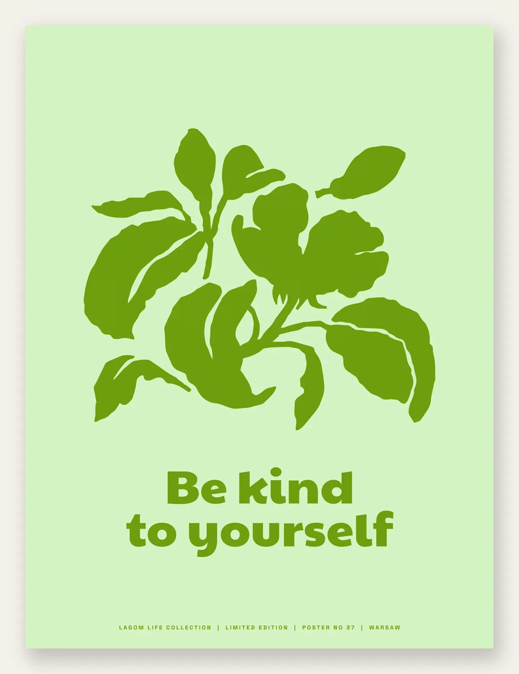 Affiche feuillage vert, feuilles en silhouette et slogan Be kind to yourself