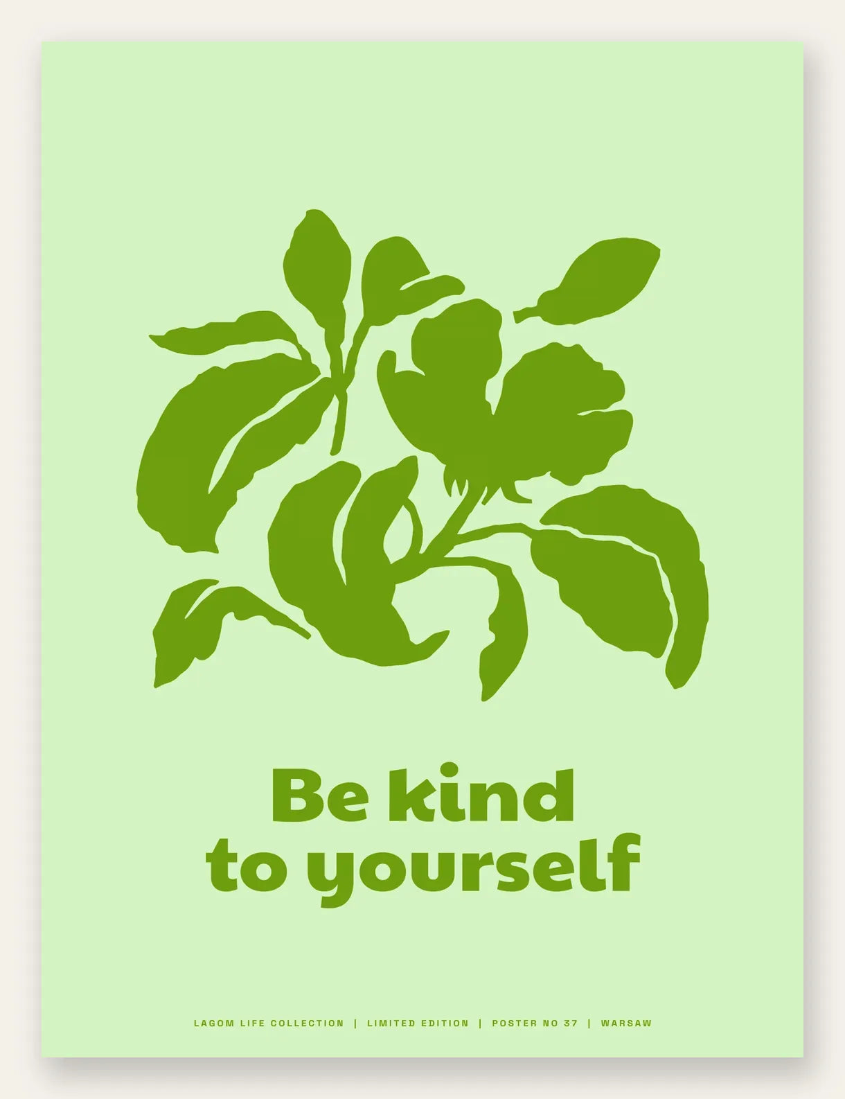 Affiche feuillage vert, feuilles en silhouette et slogan Be kind to yourself