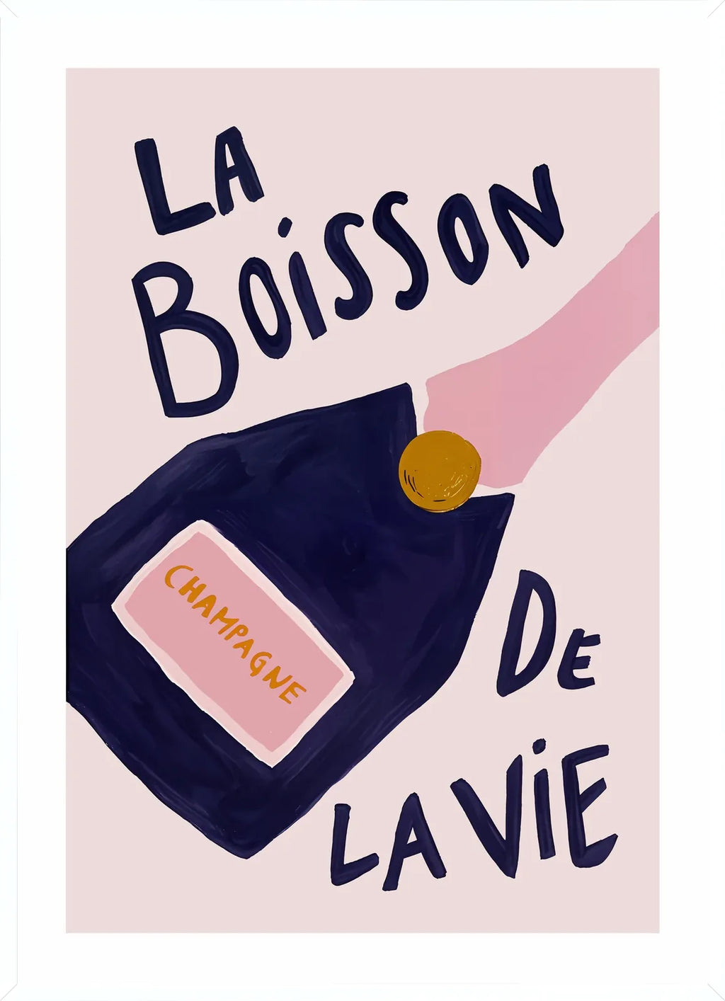 Cadre blanc epure presentant l'affiche champagne la boisson de la vie