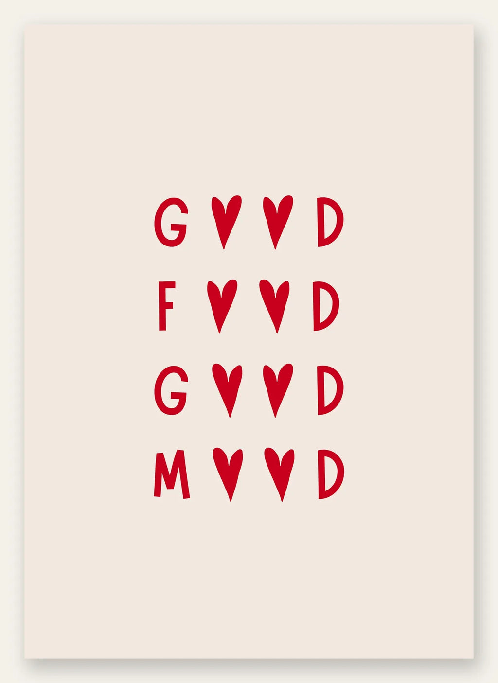 Affiche cuisine Good Food Good Mood, typographie rouge a coeurs sur fond creme