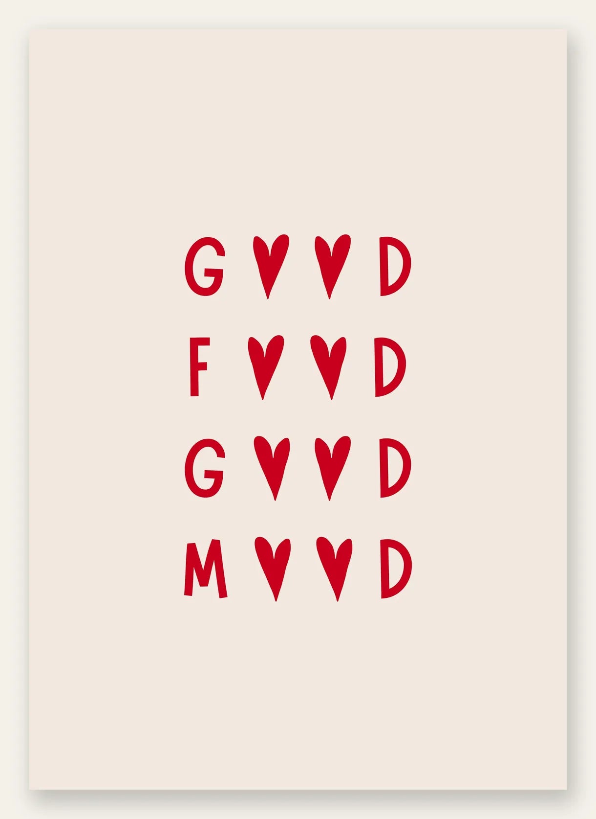 Affiche cuisine Good Food Good Mood, typographie rouge a coeurs sur fond creme