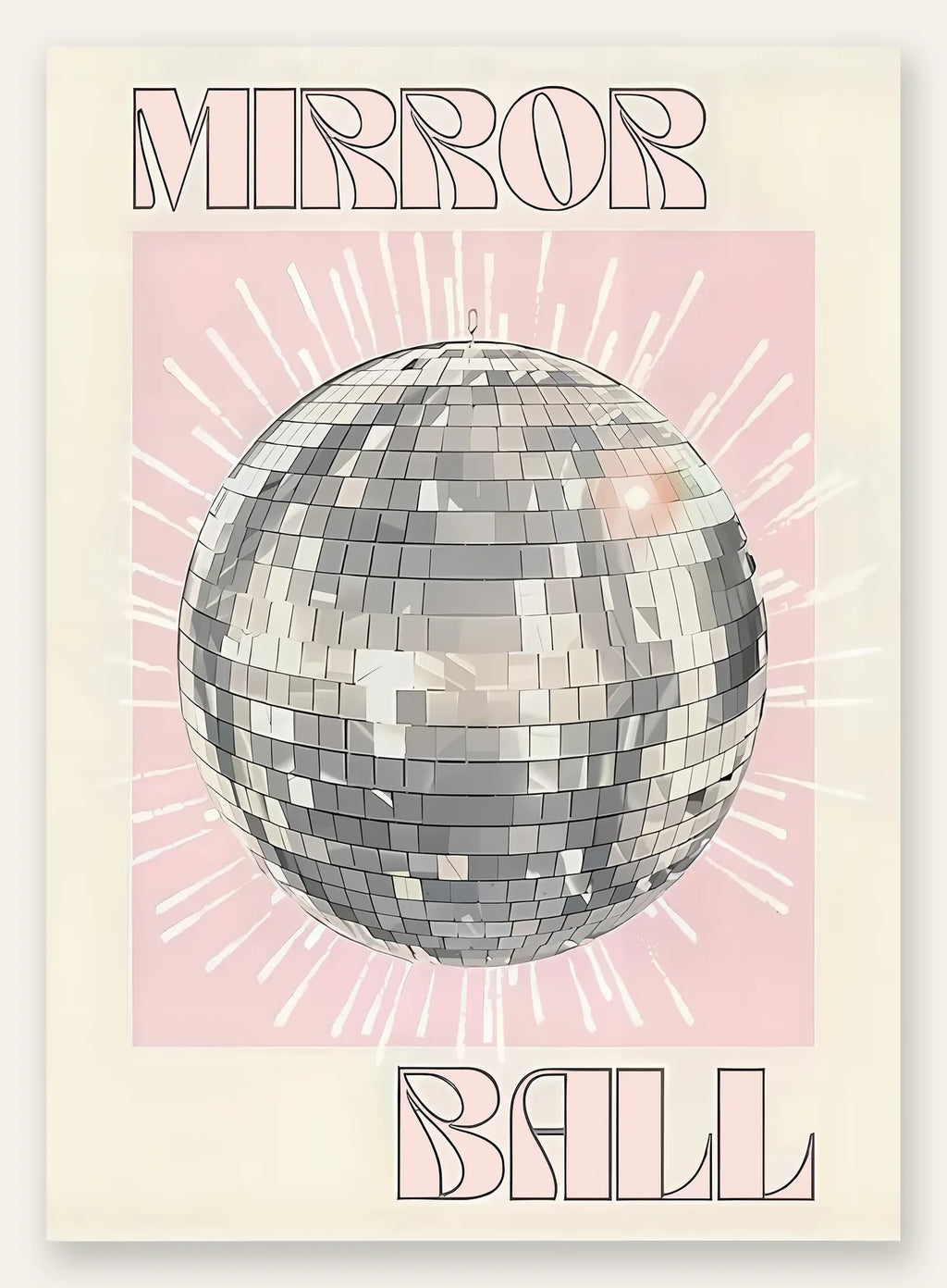 Affiche vintage Mirror Ball, boule disco argentee et rayons sur fond rose