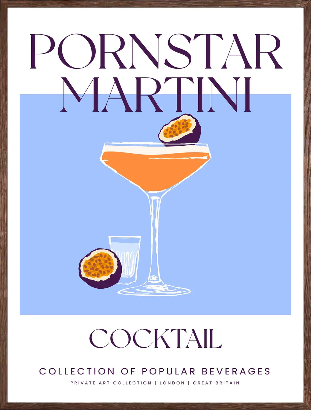 Cadre chene clair entourant l'affiche pornstar martini fruit de la passion
